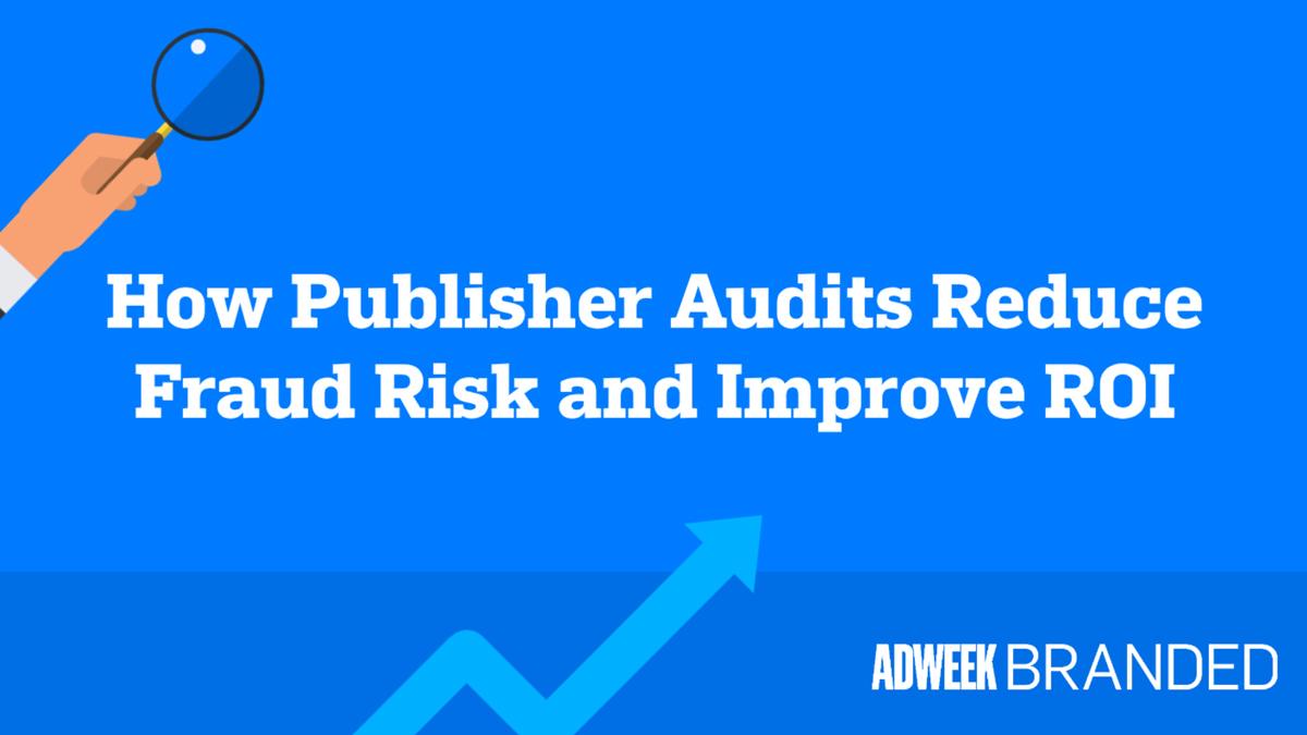 [Video] Why Marketers Need to Work With Audited Publishers